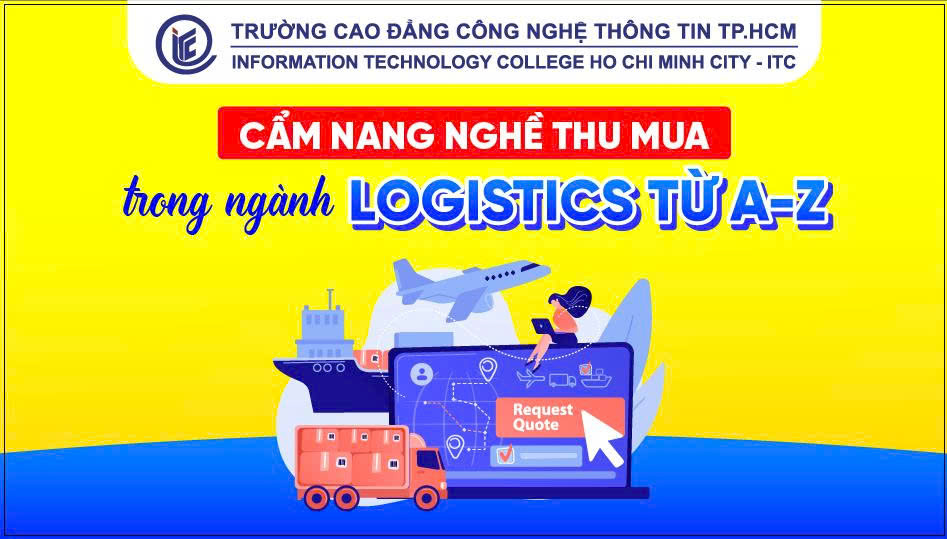 Cẩm nang nghề thu mua (Purchaser) trong ngành Logistics từ A - Z