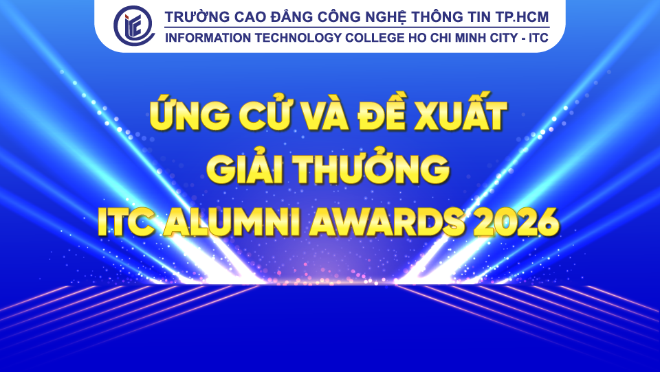 Hướng dẫn ứng cử, đề cử ITC Alumni Awards 2026 trong khuôn khổ Gala Kỷ niệm 25 năm thành lập Trường