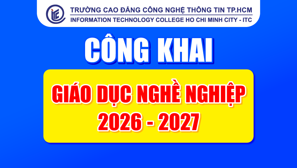 CÔNG KHAI CÁC ĐIỀU KIỆN ĐẢM BẢO TỔ CHỨC HOẠT ĐỘNG GIÁO DỤC NGHỀ NGHIỆP NĂM HỌC 2026 - 2027