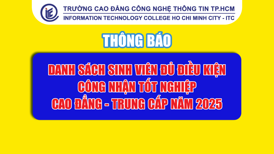 Thông báo danh sách sinh viên công nhận tốt nghiệp Cao đẳng - Trung cấp năm 2025