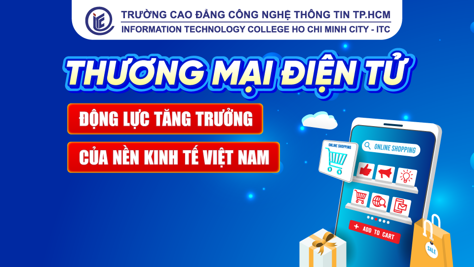 Thương mại điện tử – Động lực tăng trưởng của nền kinh tế số Việt Nam