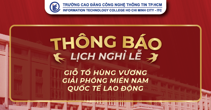 Thông báo về việc nghỉ ngày Giỗ Tổ Hùng Vương, Lễ 30/4 và ngày Quốc tế Lao động 01/05 năm 2026