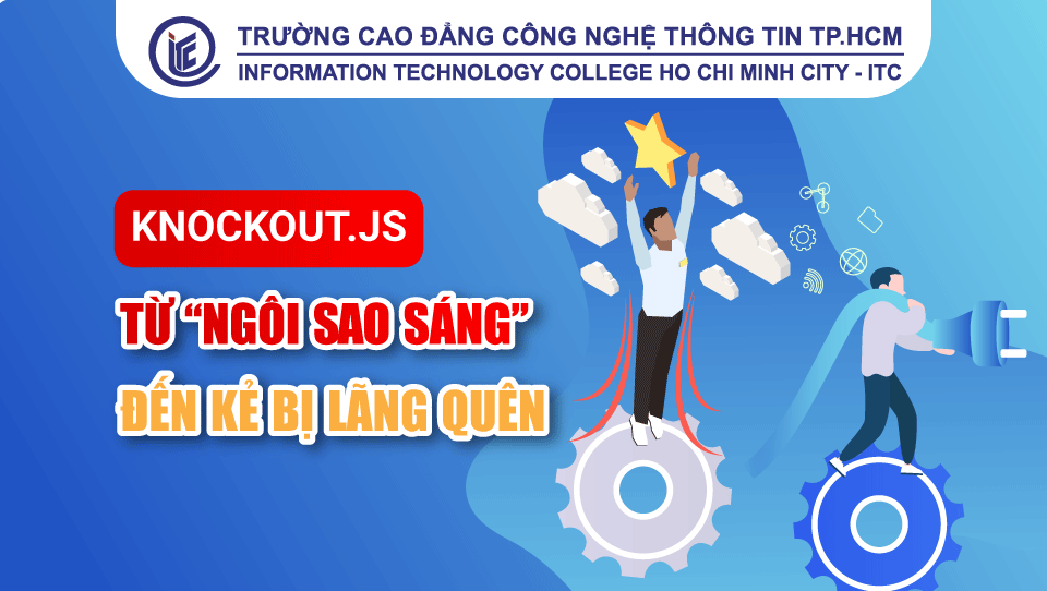 Knockout.js - Từ "ngôi sao sáng" đến kẻ bị lãng quên