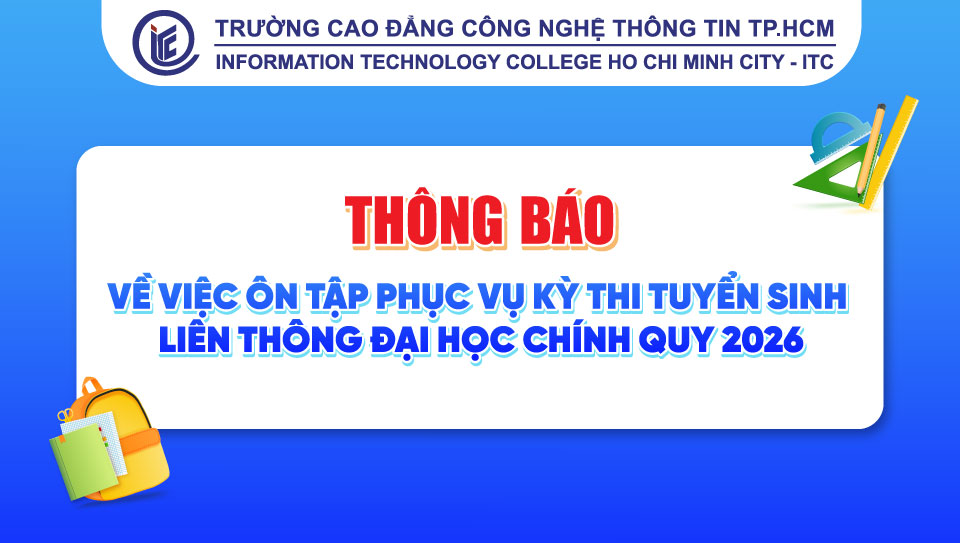 Thông báo về việc ôn tập phục vụ kỳ thi tuyển sinh Liên thông đại học chính quy năm 2026