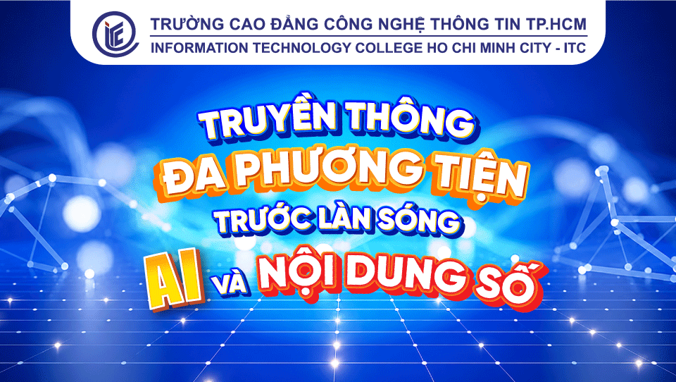 Truyền thông đa phương tiện trước làn sóng AI và nội dung số
