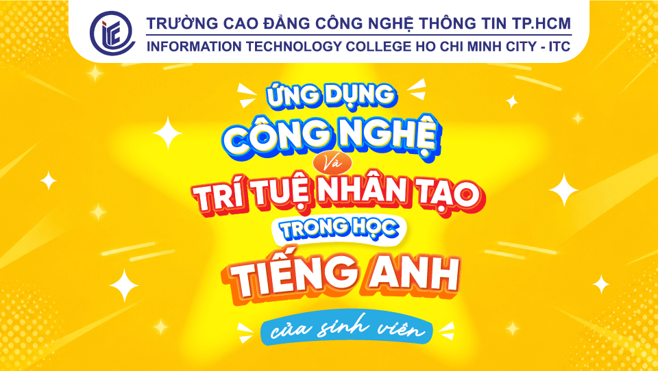 Ứng dụng công nghệ và trí tuệ nhân tạo trong học Tiếng Anh của sinh viên