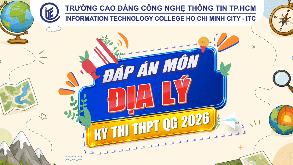 [MỚI] Đề thi chính thức và gợi ý đáp án môn Địa lý – Kỳ thi THPT 2026