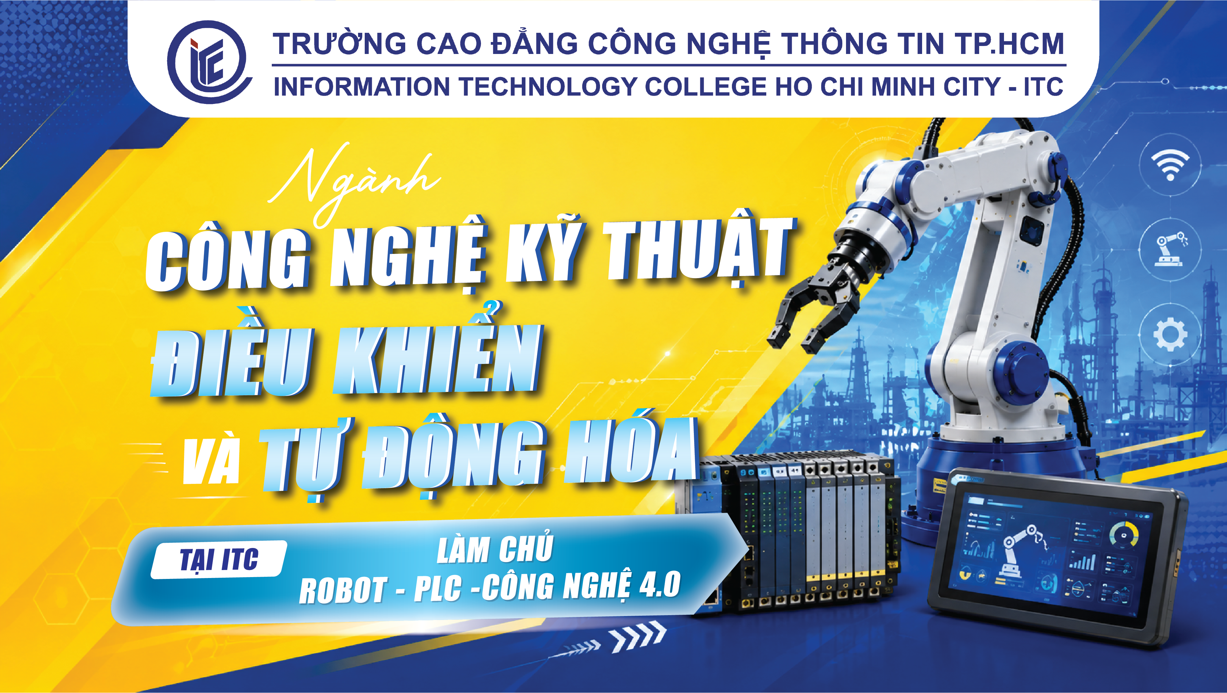 Ngành Công nghệ kỹ thuật điều khiển và tự động hóa tại ITC: Làm chủ Robot – PLC – Công nghiệp 4.0