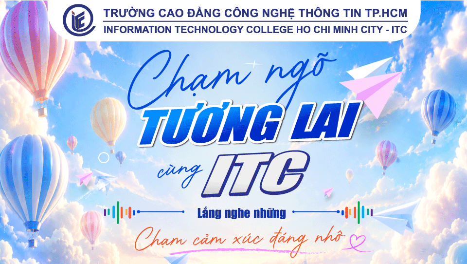Chạm ngõ tương lai cùng ITC - Lắng nghe những chạm cảm xúc đáng nhớ