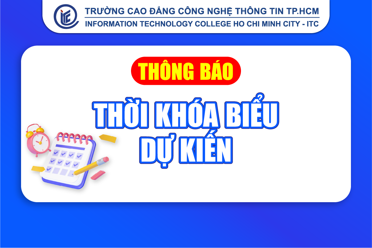 Thông báo danh mục môn học và thời khóa biểu dự kiến học kỳ 1 năm học 2026 - 2027