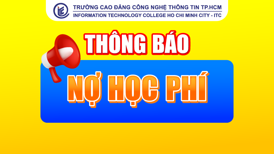 Thông báo danh sách nợ học phí các khóa học kỳ 1 năm học 2026 - 2027