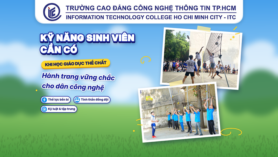 Kỹ năng sinh viên cần có khi học giáo dục thể chất: Hành trang vững chắc cho dân công nghệ