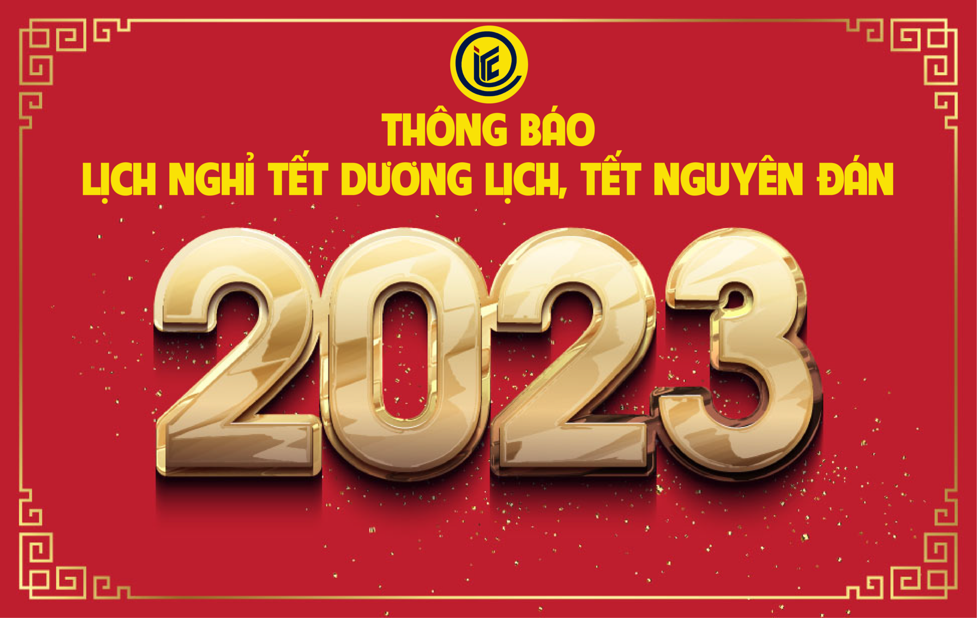 Thông báo nghỉ Tết dương lịch và Tết Nguyên đán Quý Mão năm 2023