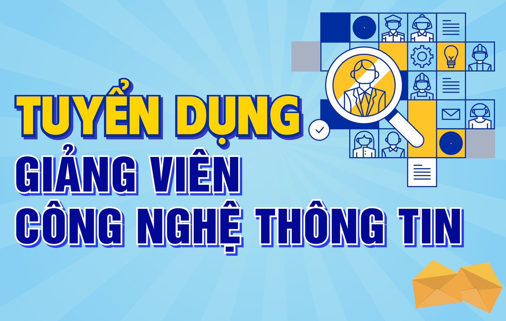 Thông báo tuyển dụng Giảng viên ngành Công nghệ Thông tin năm 2023