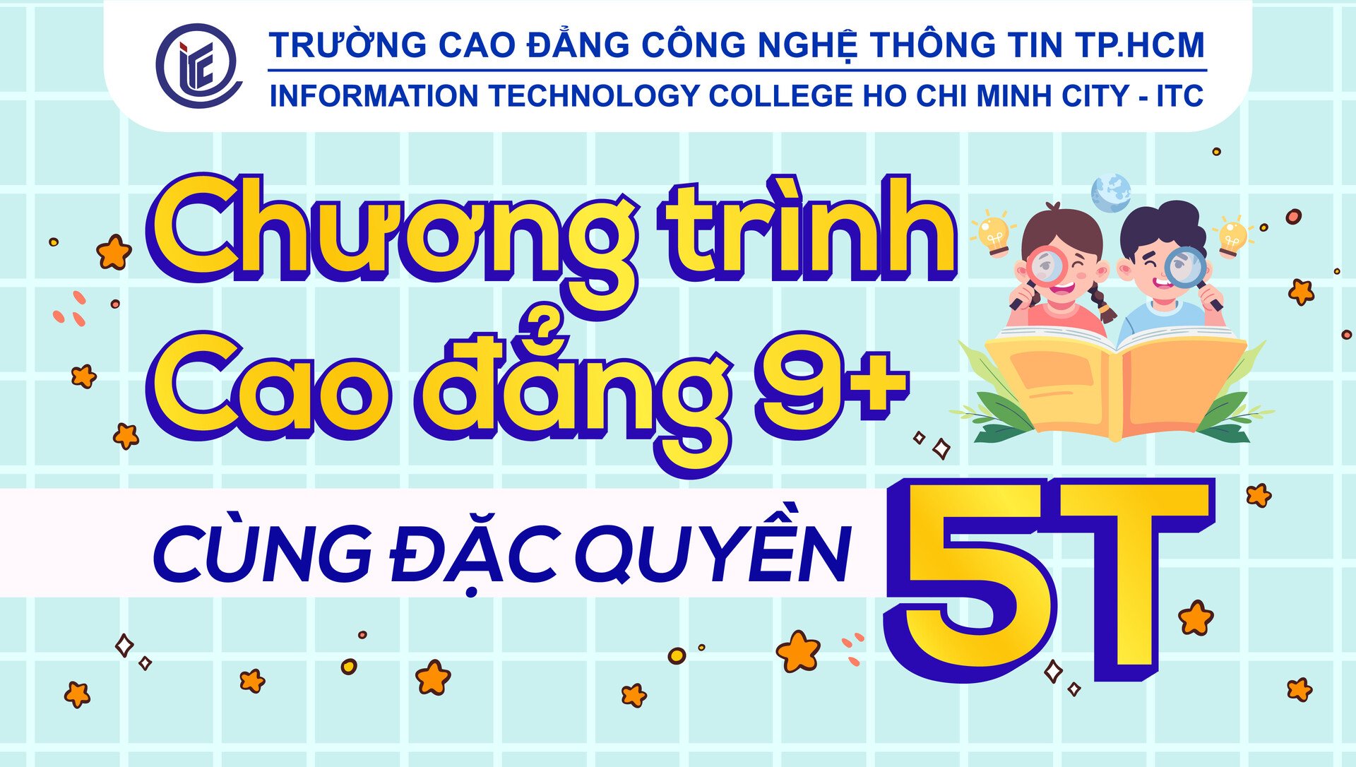 Chương trình Cao đẳng 9+ ITC cùng đặc quyền 5T