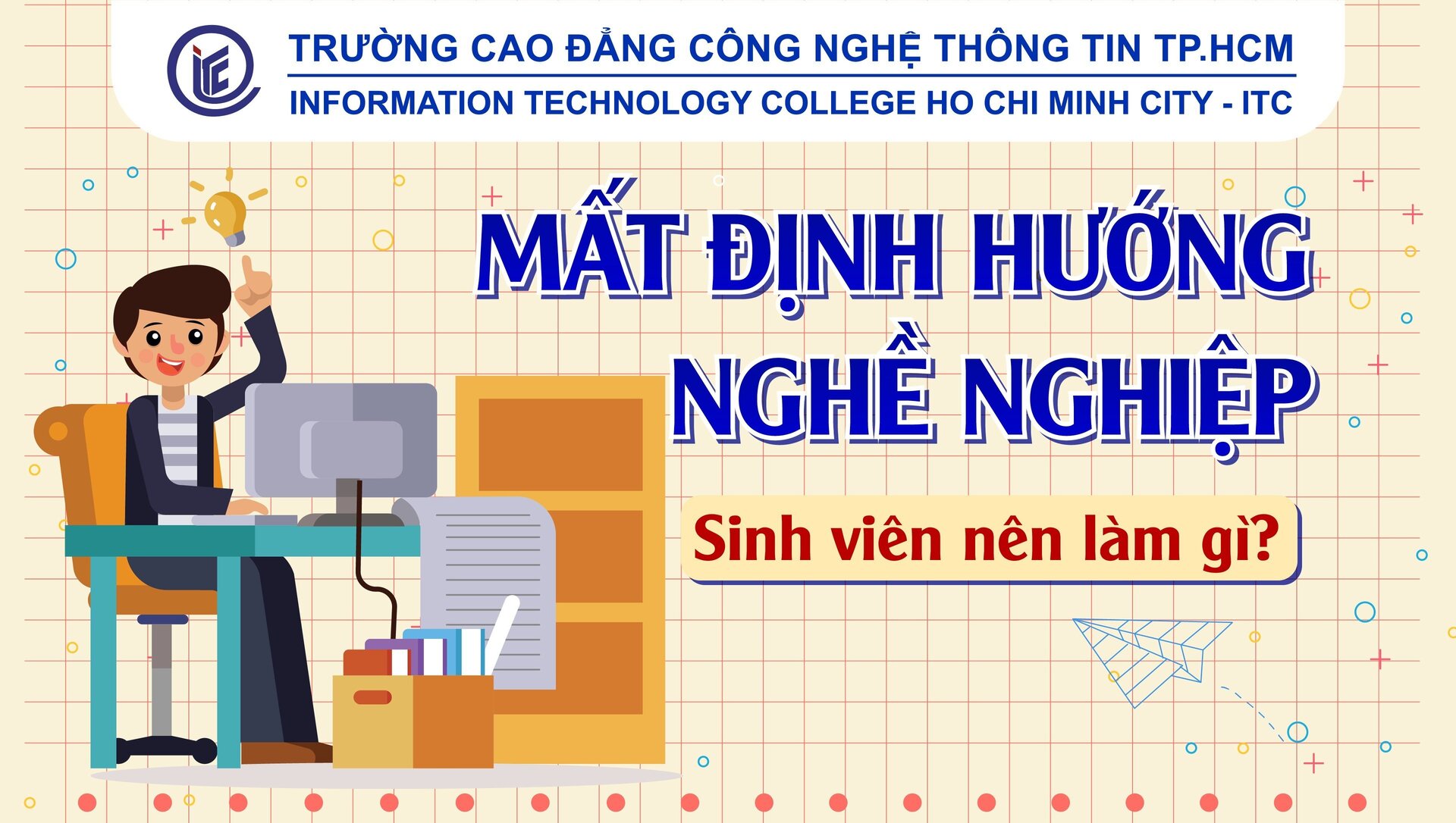 Mất định hướng nghề nghiệp, sinh viên nên làm gì?