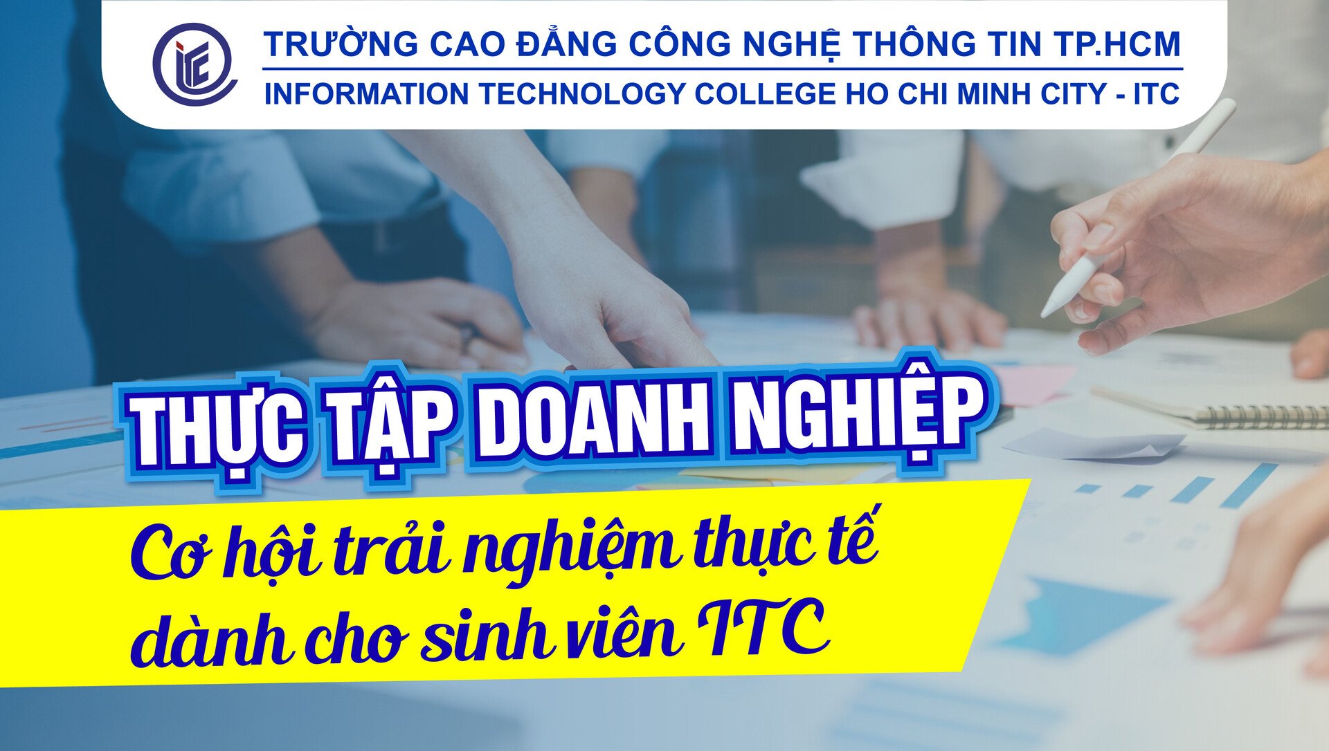 Thực tập doanh nghiệp – Cơ hội trải nghiệm thực tế dành cho sinh viên