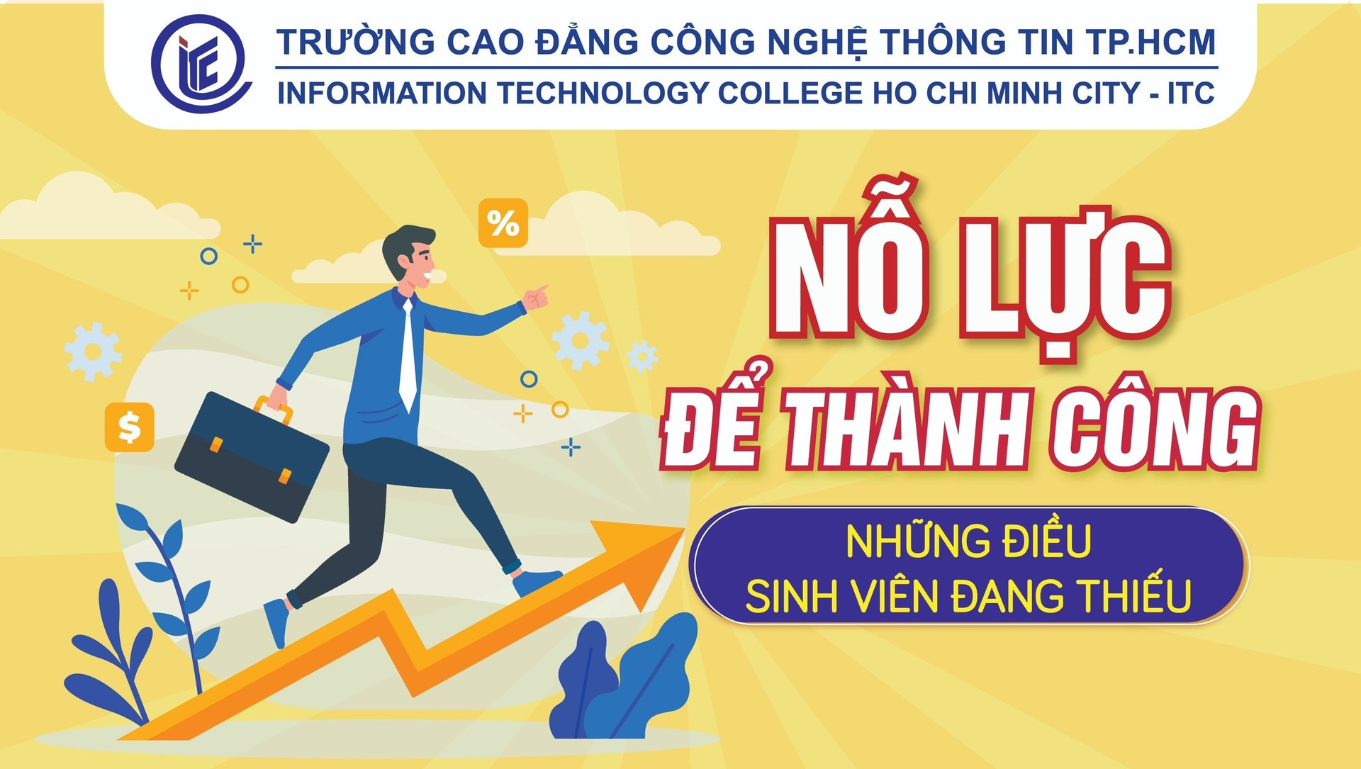 Nỗ lực để thành công – Những điều sinh viên đang thiếu