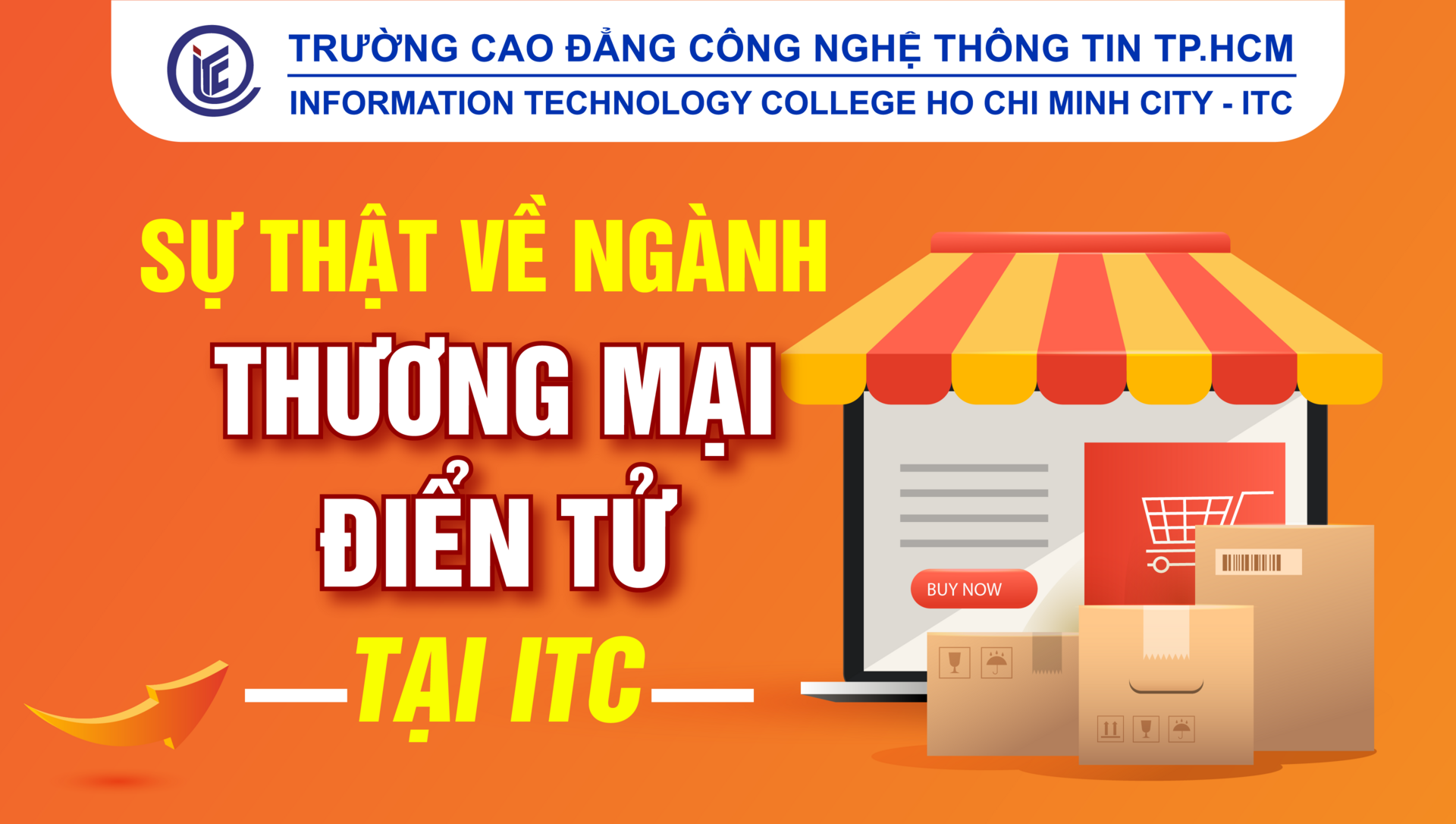 Sự thật về ngành Thương mại điện tử tại ITC