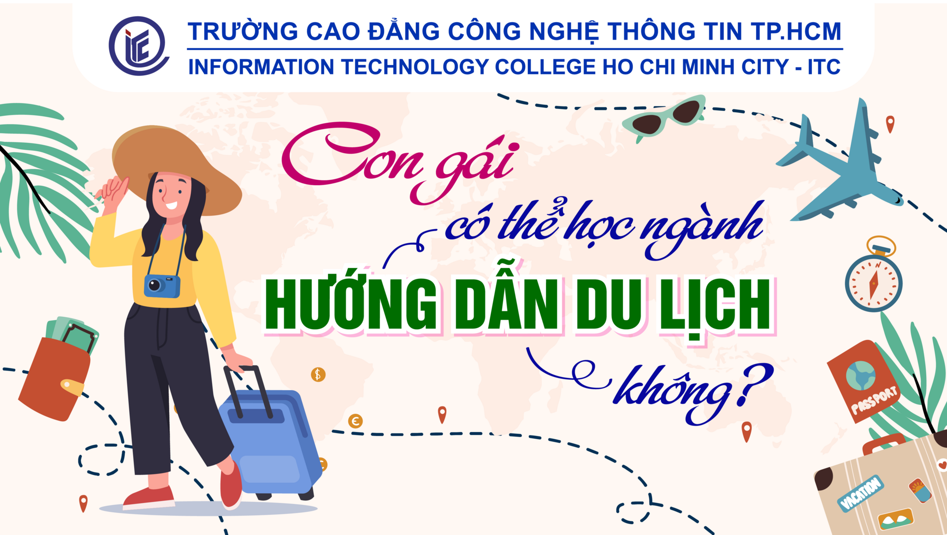 Con gái có thể học ngành Hướng dẫn du lịch không?