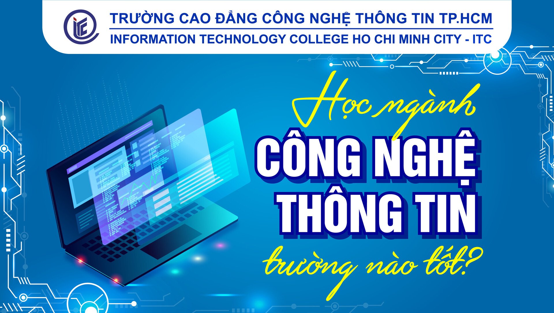 Học ngành Công nghệ thông tin trường nào tốt?