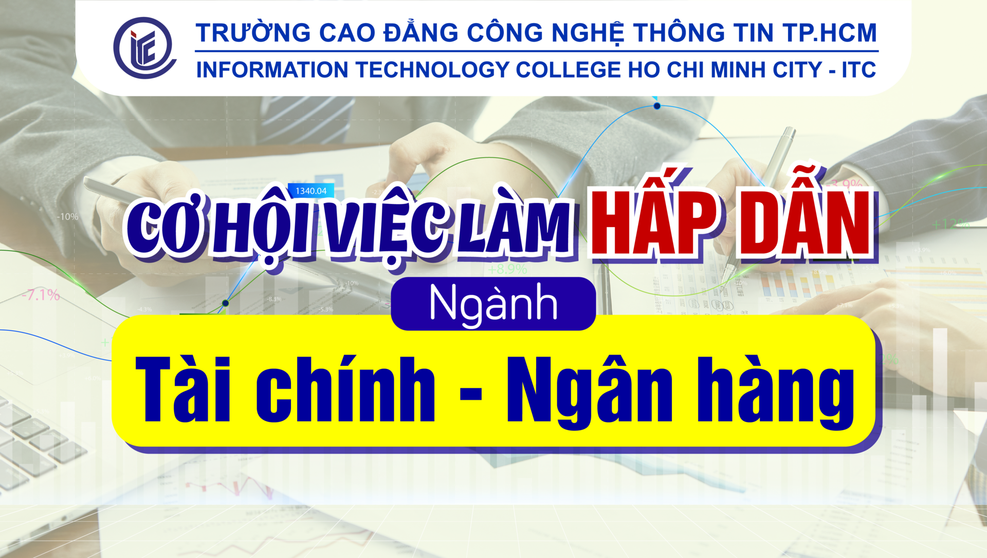 Cơ hội việc làm hấp dẫn của ngành Tài chính - Ngân hàng