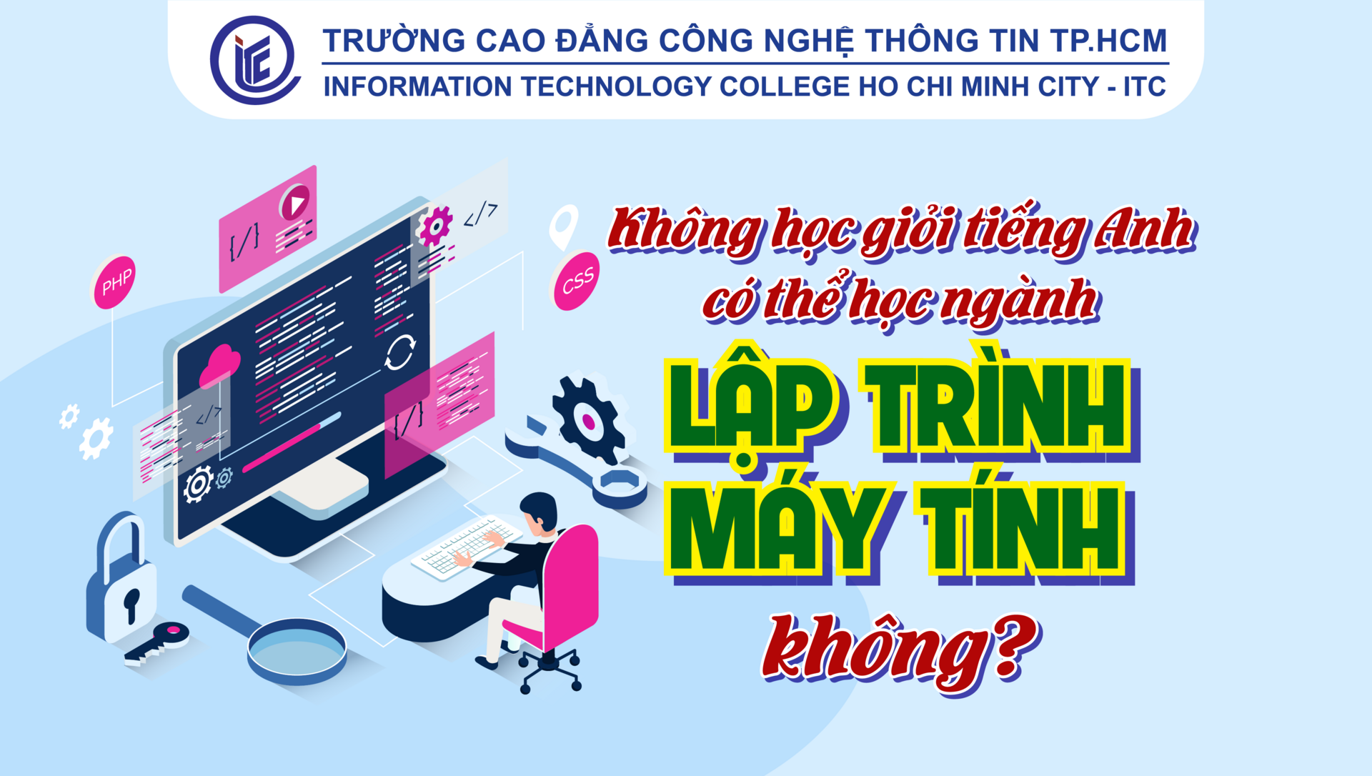 Không học giỏi tiếng Anh có thể học ngành Lập trình máy tính không?