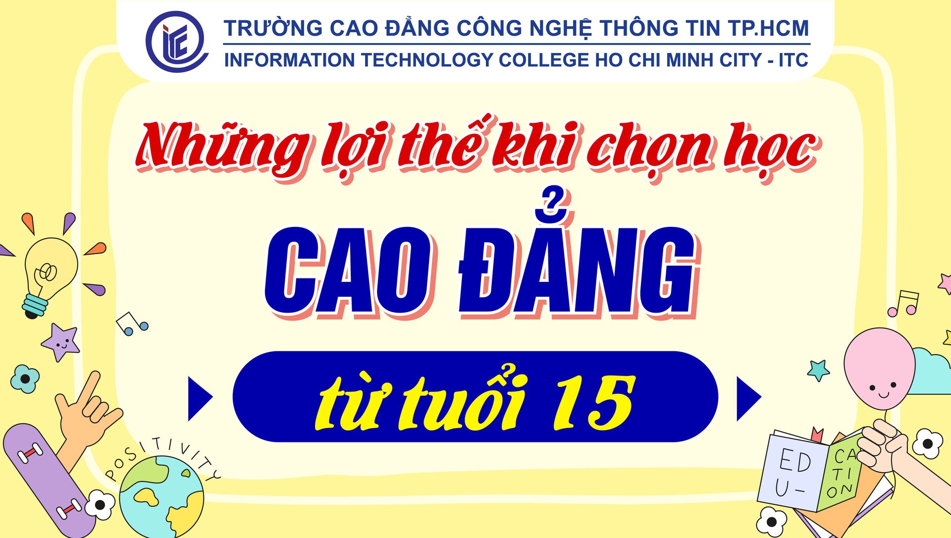 Những lợi thế khi chọn học Cao đẳng từ tuổi 15