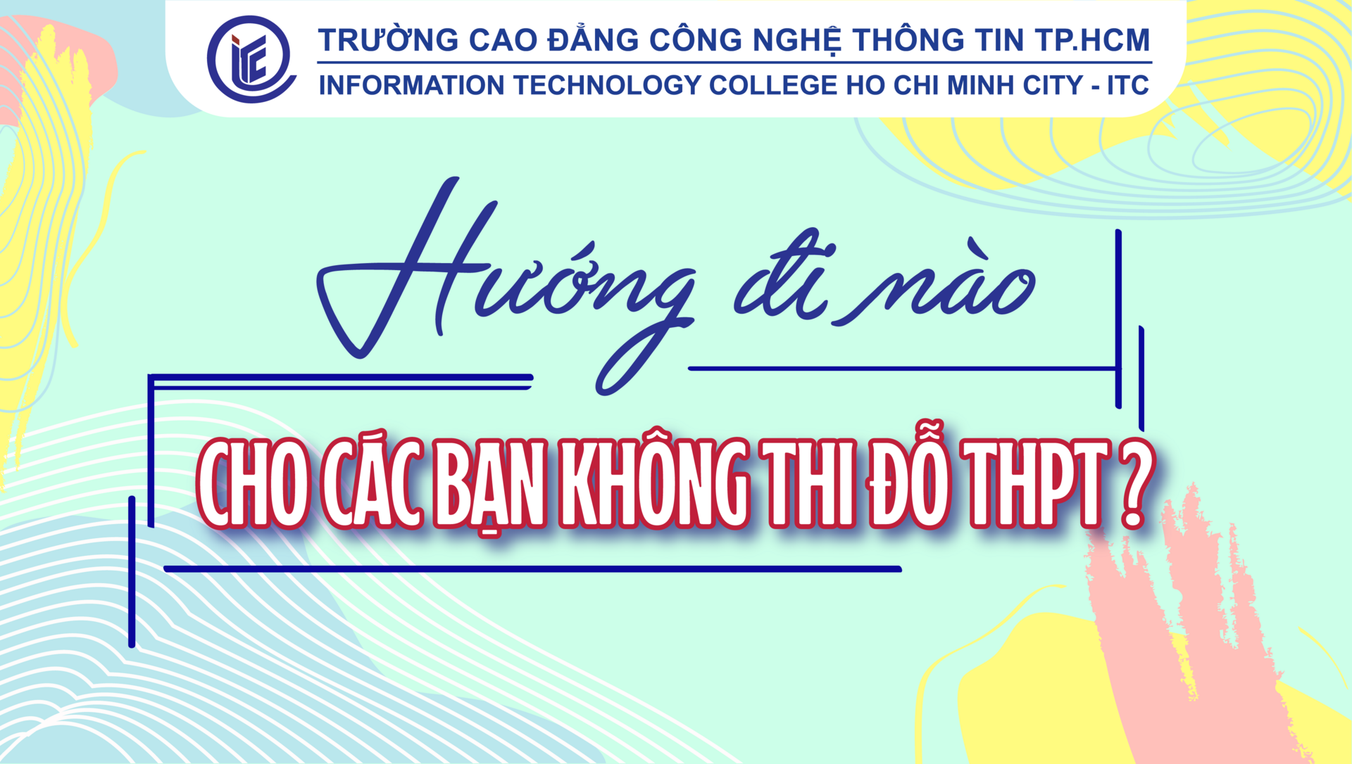 Hướng đi nào cho các bạn không thi đỗ THPT?