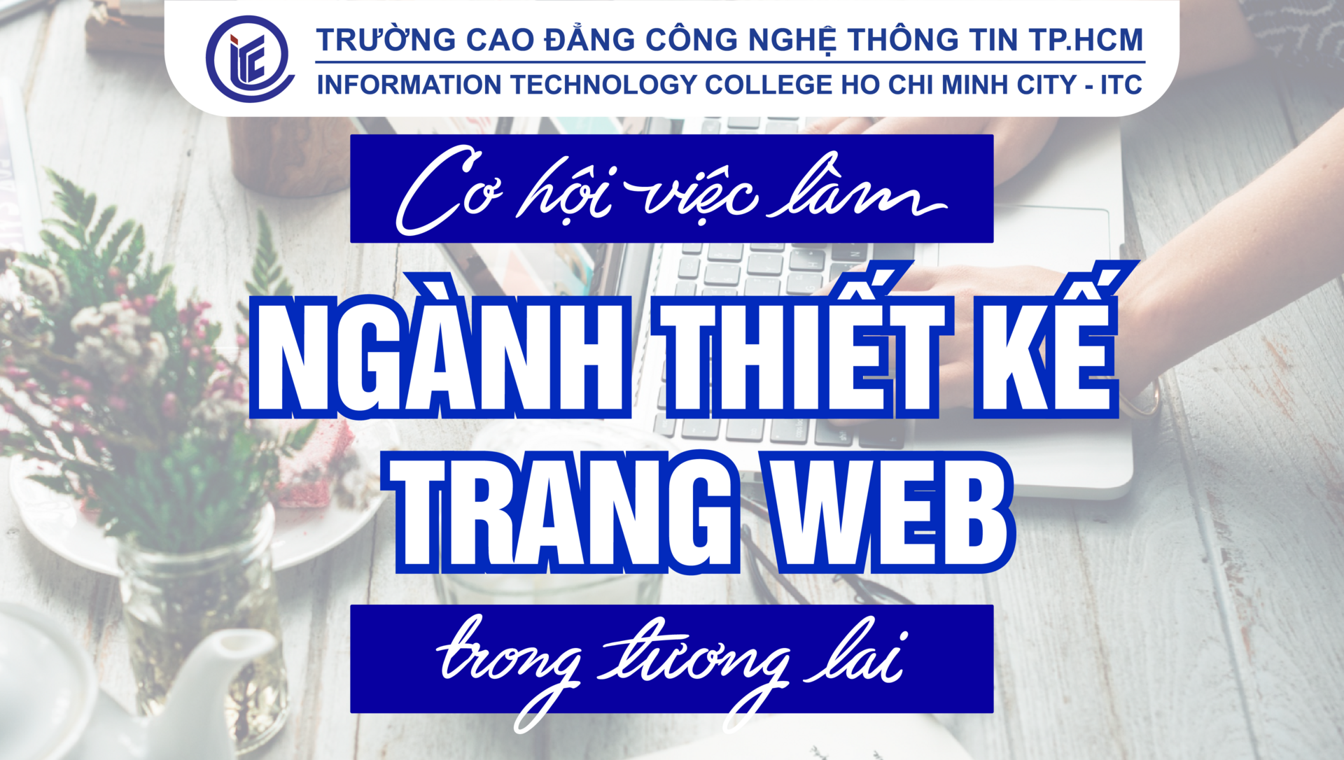 Cơ hội việc làm ngành Thiết kế trang web trong tương lai?