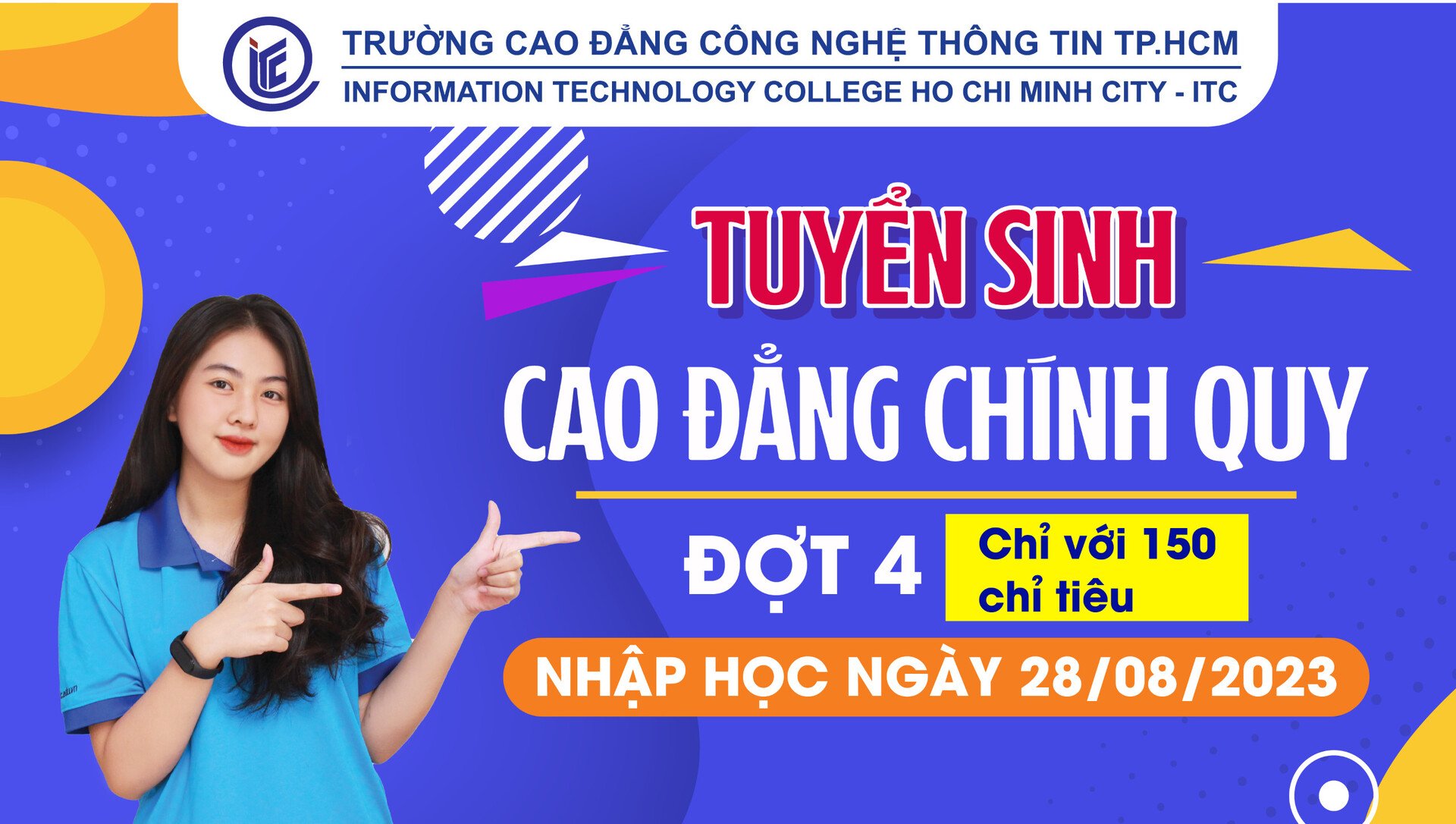 Tuyển sinh Cao đẳng chính quy đợt 4 chỉ với 150 chỉ tiêu. Khai giảng ngày 28/08/2023