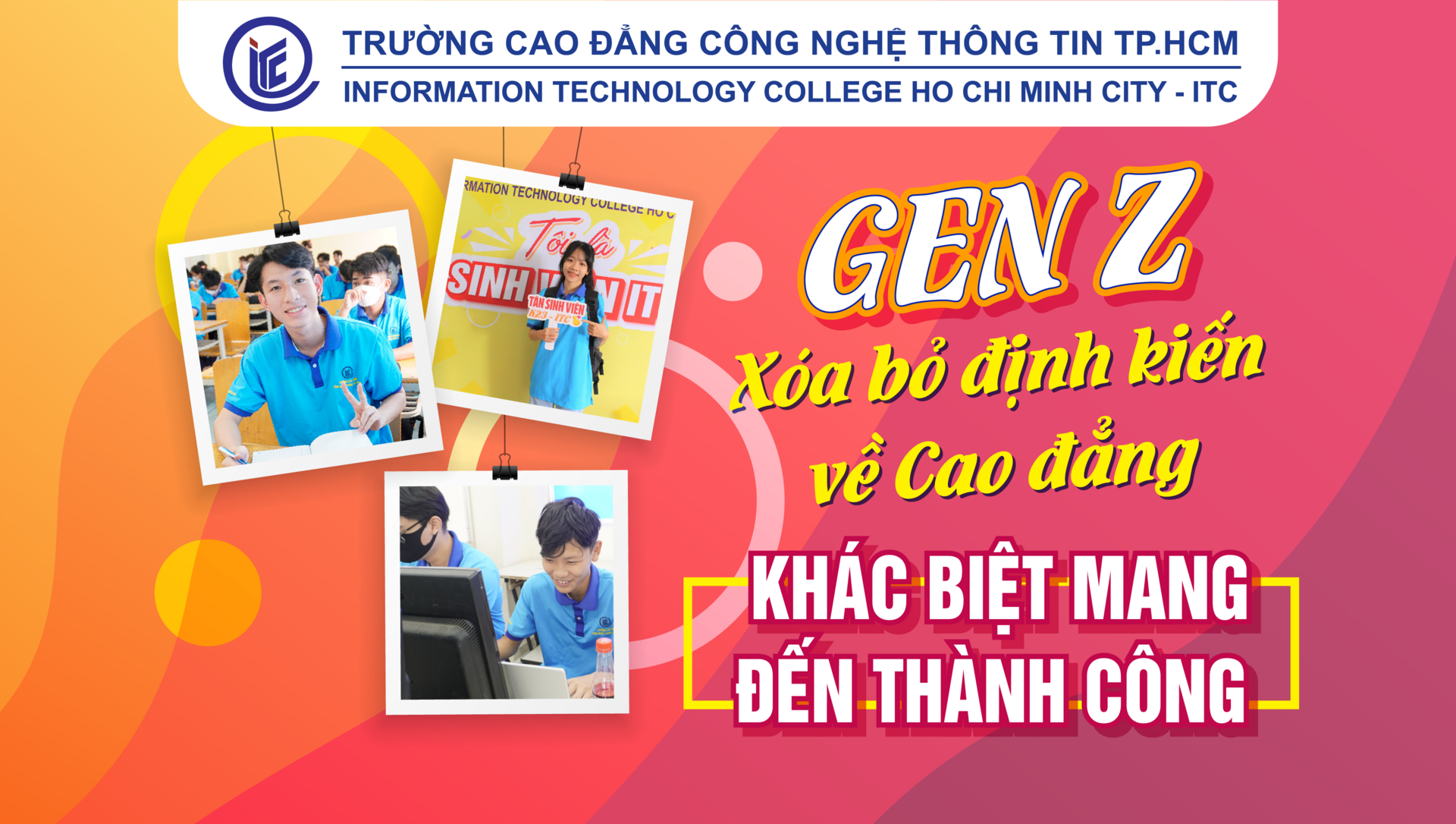 Gen Z xóa bỏ định kiến về Cao đẳng - Khác biệt mang đến thành công