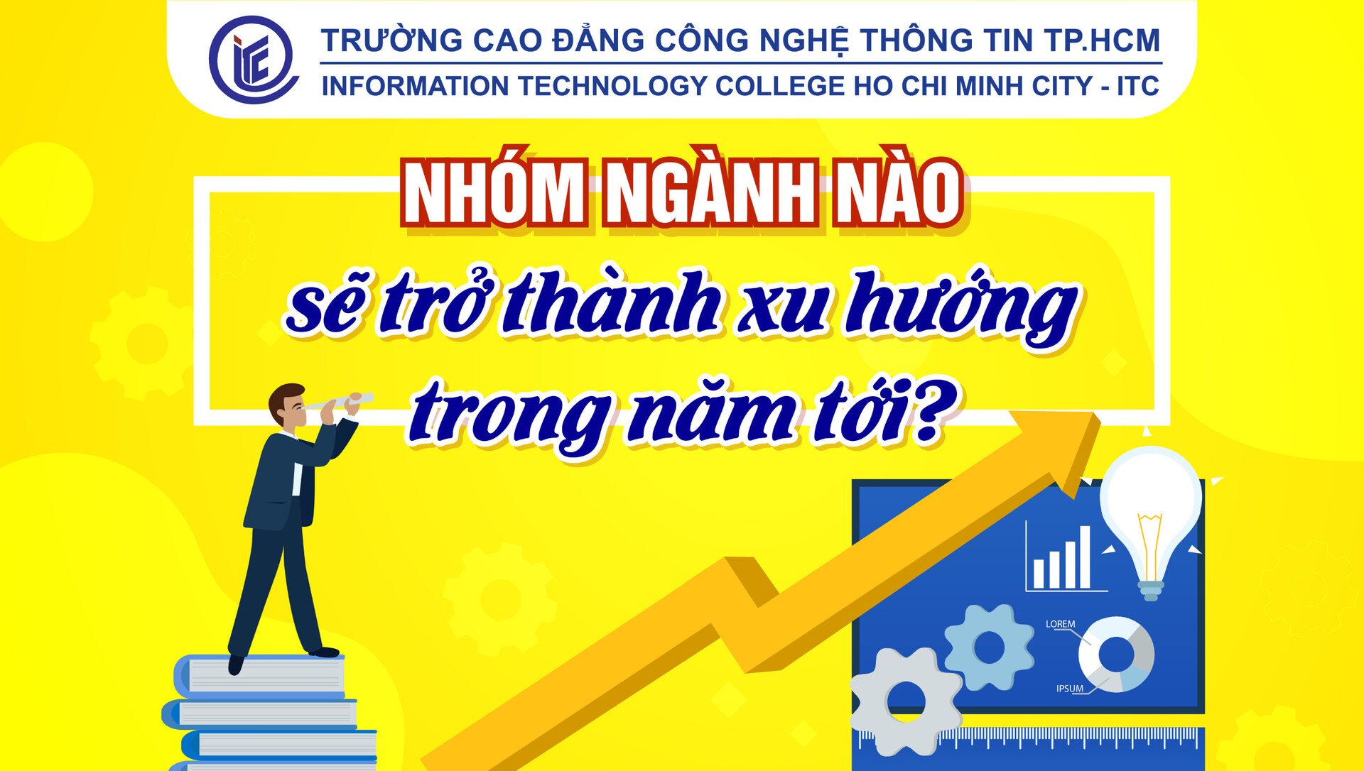 Nhóm ngành nào sẽ trở thành xu hướng trong năm tới?