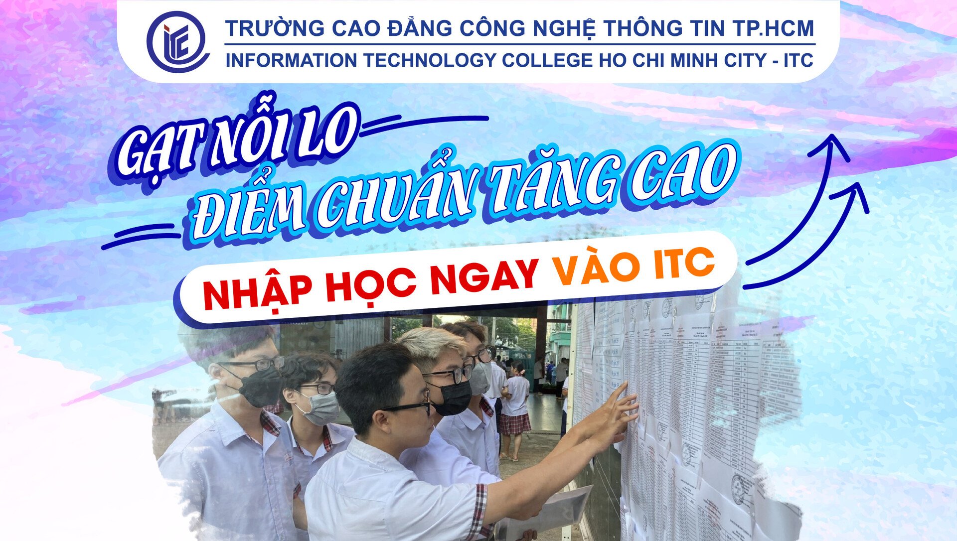 Gạt nỗi lo điểm chuẩn tăng cao. Nhập học ngay vào Trường ITC