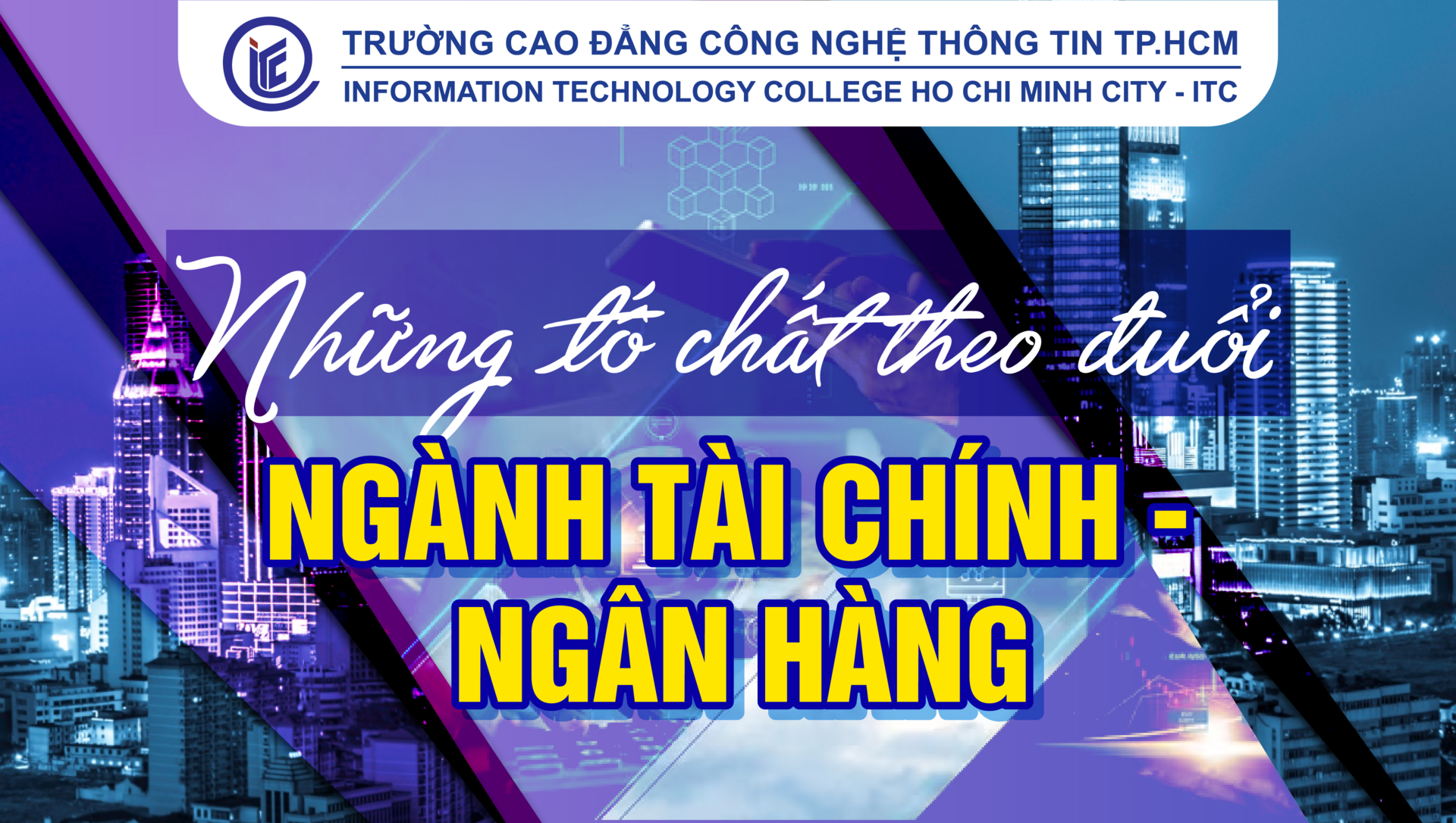 Những tố chất theo đuổi ngành Tài chính – Ngân hàng