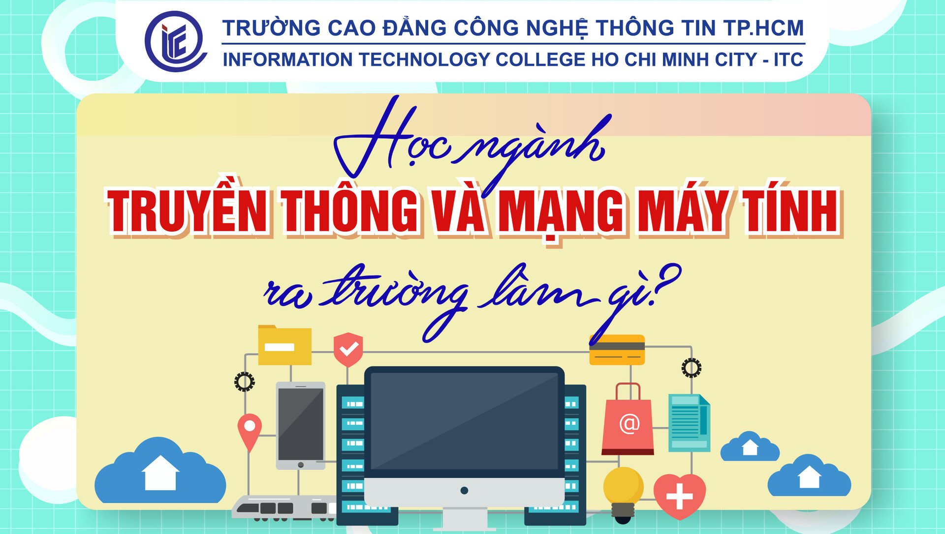 Học ngành Truyền thông và mạng máy tính ra trường làm gì?