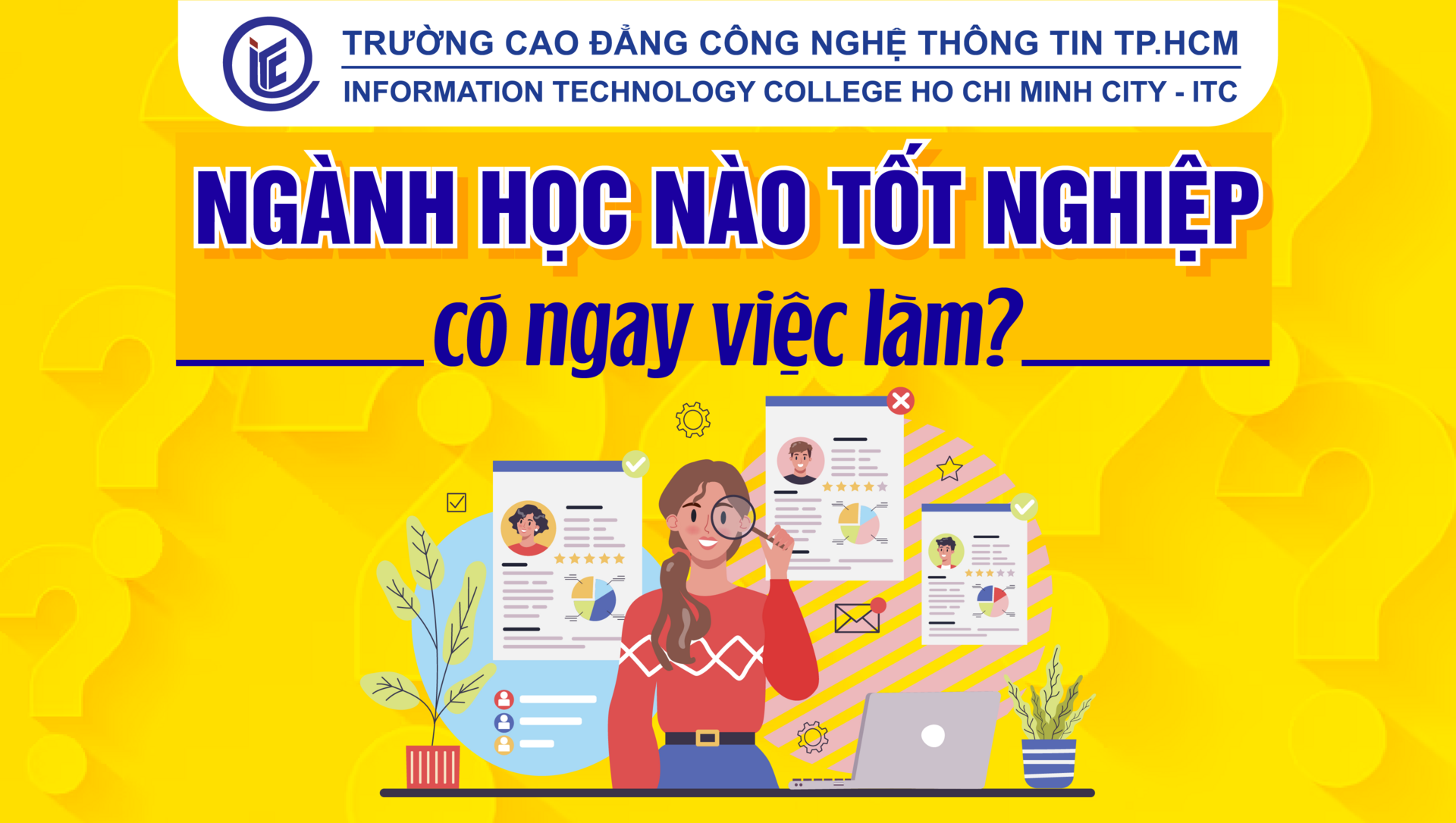 Ngành học nào tốt nghiệp có ngay việc làm?