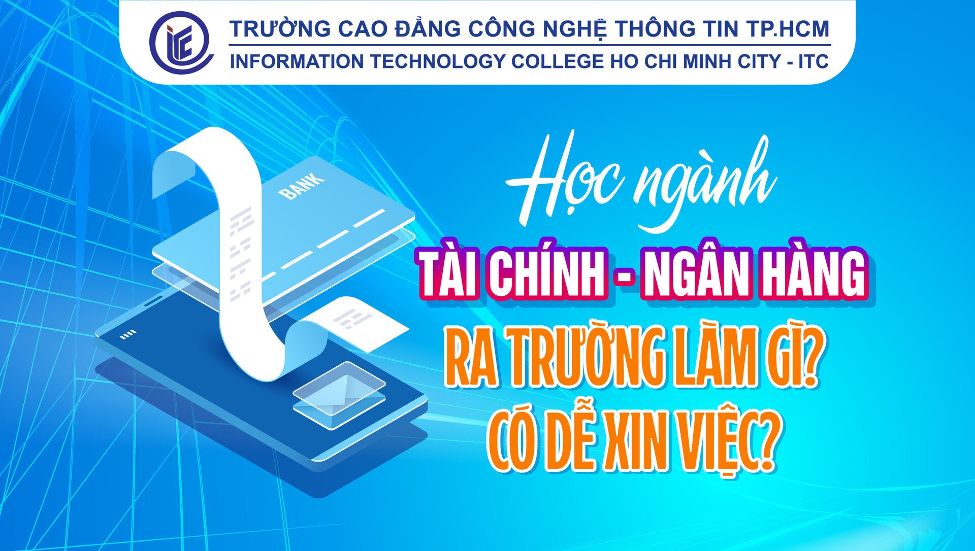 Học ngành Tài chính - Ngân hàng ra trường làm gì? Có dễ xin việc?