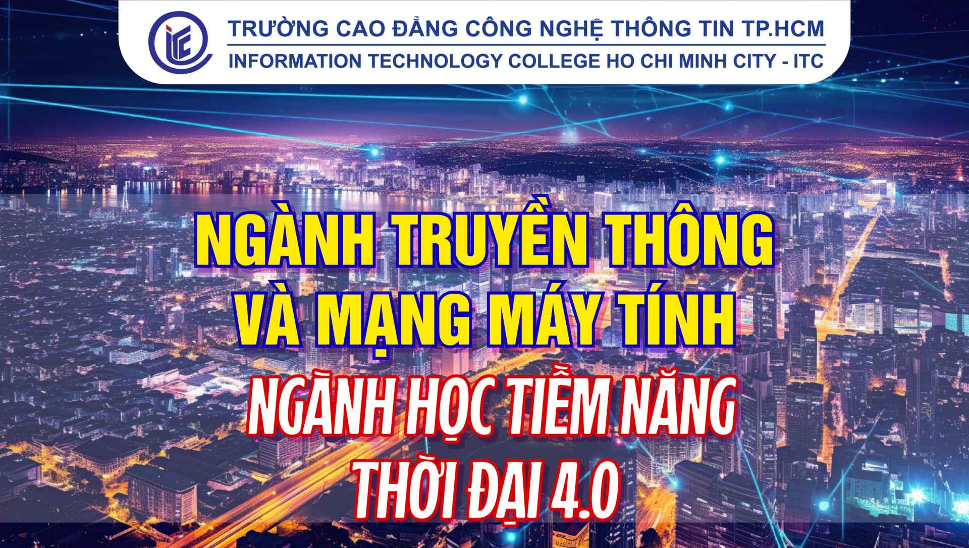 Ngành Truyền thông và mạng máy tính – Ngành học tiềm năng thời đại 4.0