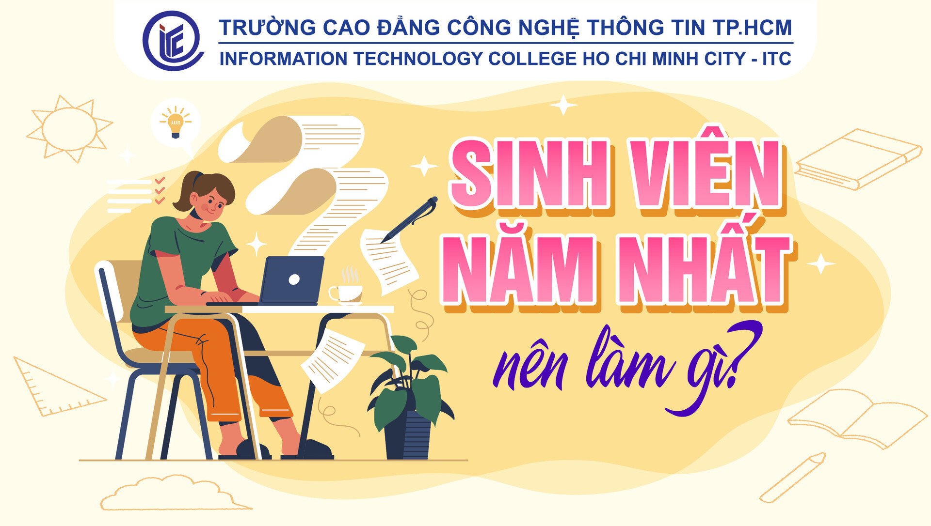 Sinh viên năm nhất nên làm gì?