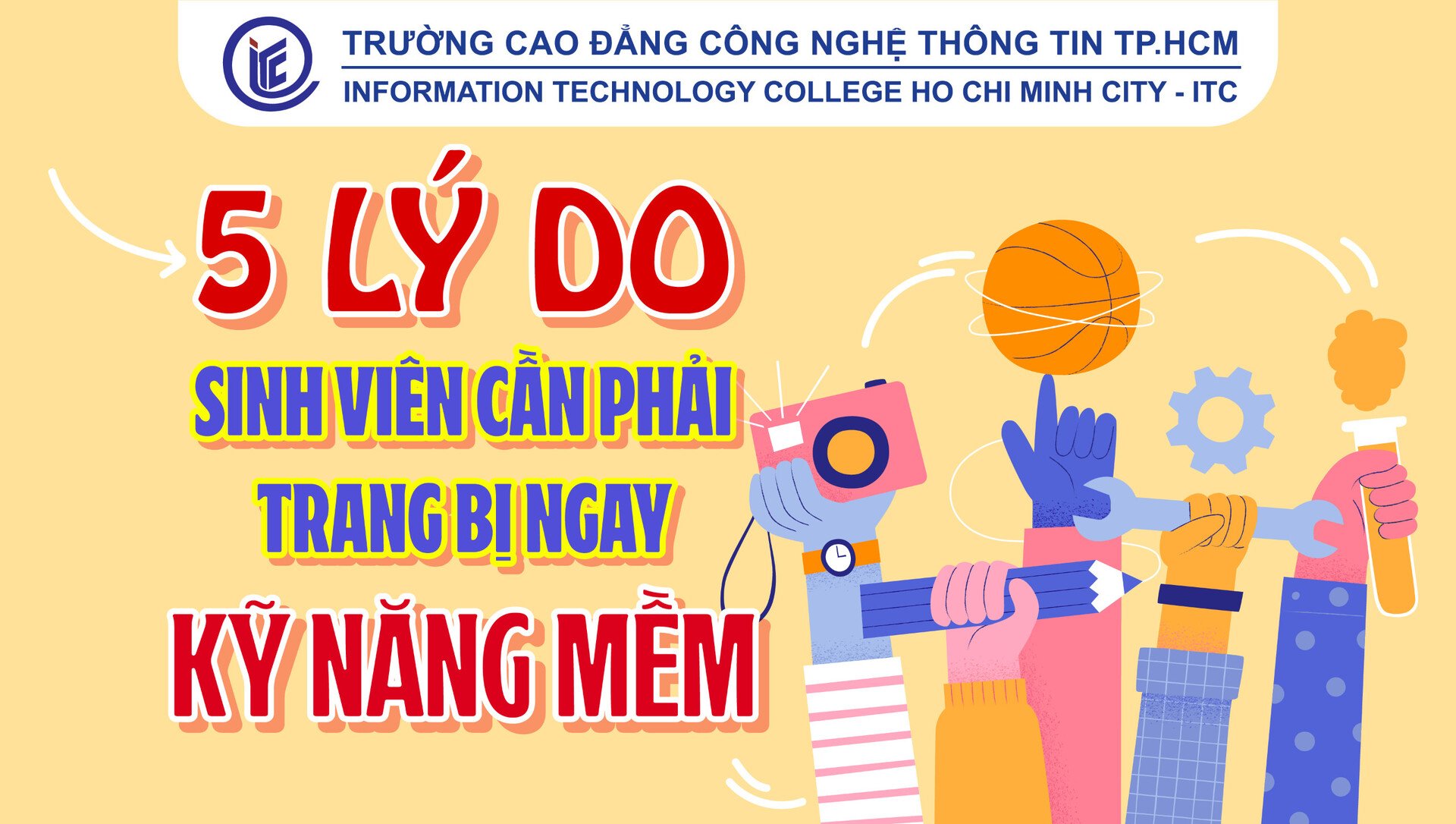 5 lý do sinh viên cần phải trang bị ngay kỹ năng mềm