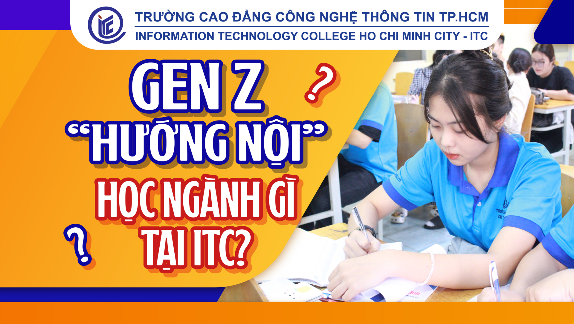 Gen Z “Hướng nội” học ngành gì tại ITC?