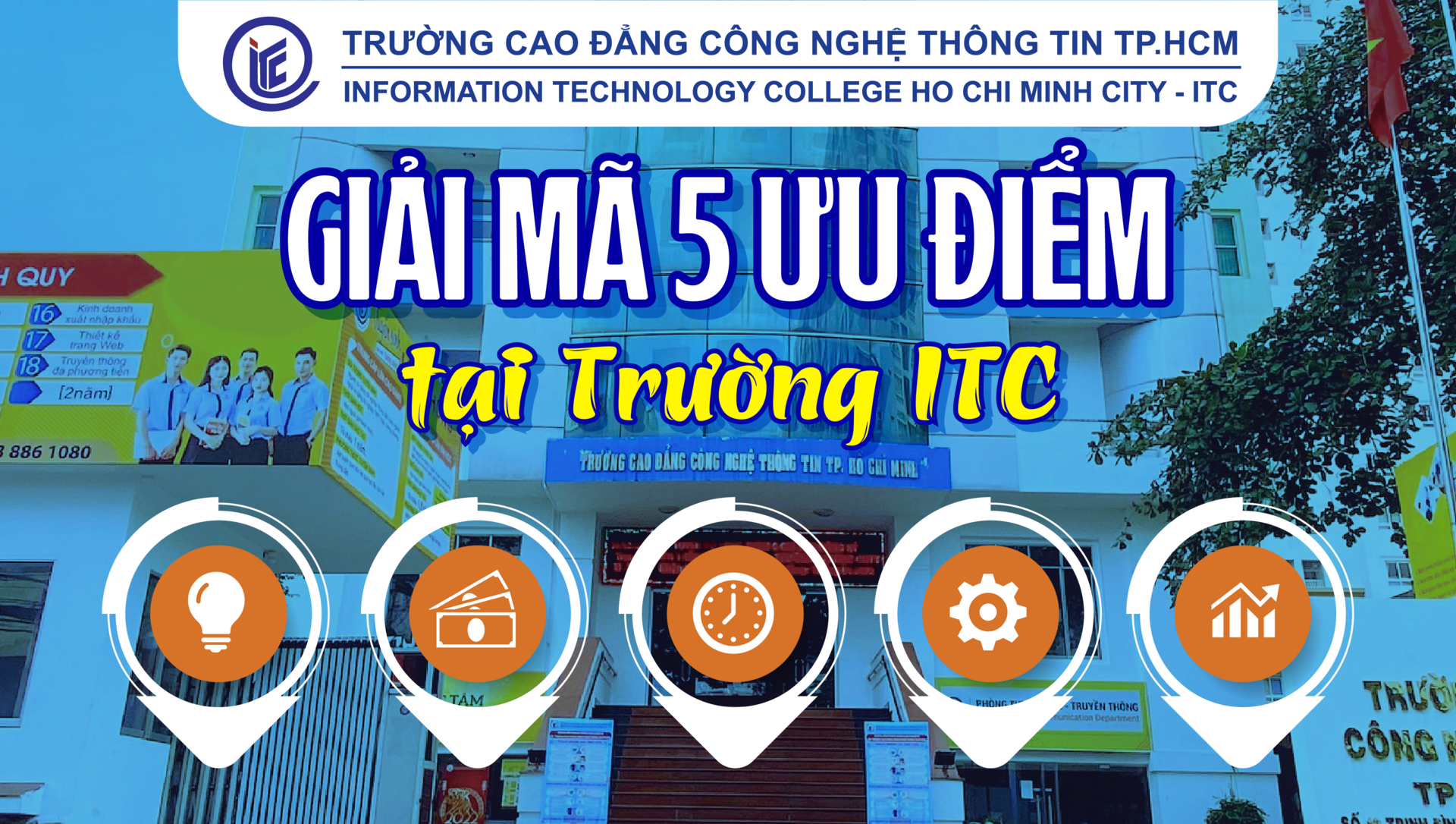 Giải mã 5 ưu điểm tại Trường ITC