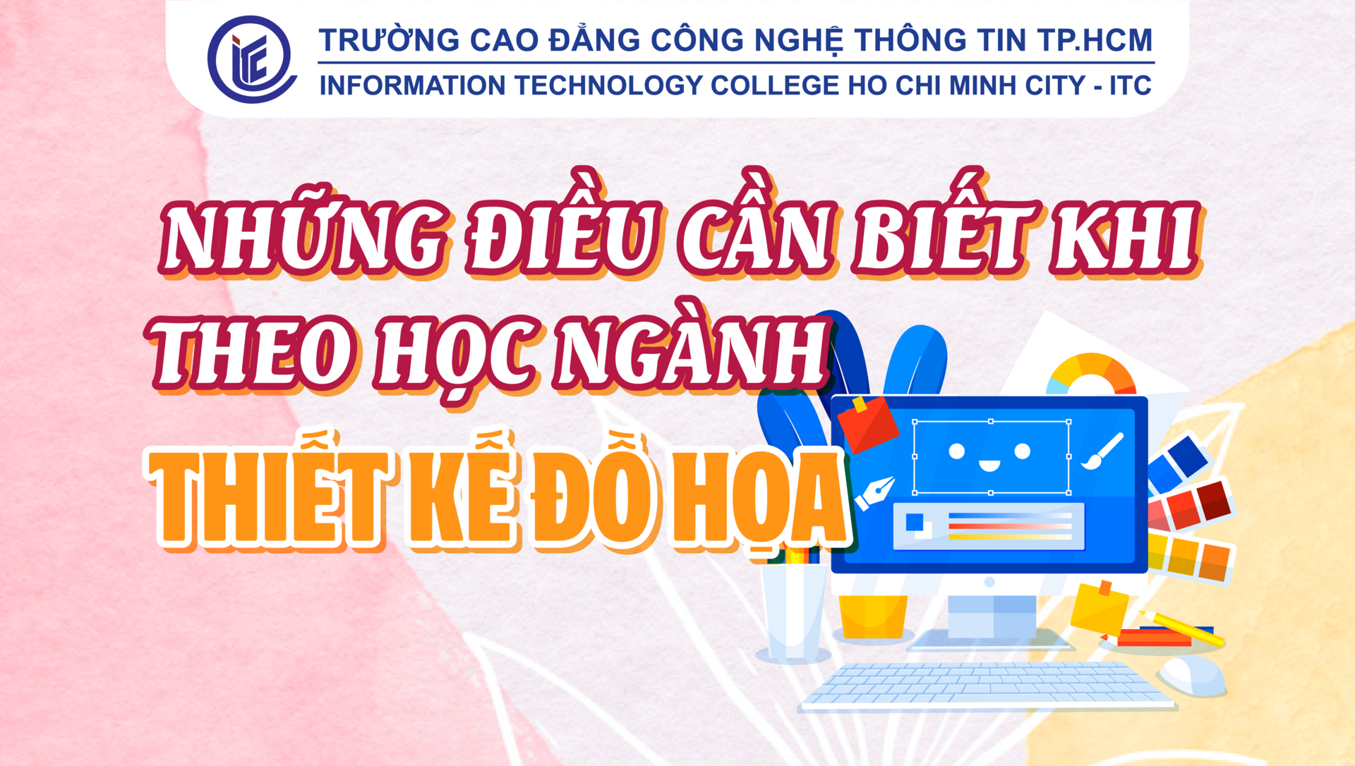 Những điều cần biết khi theo học ngành Thiết kế đồ họa