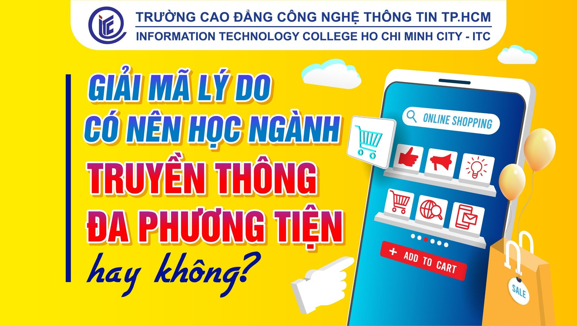 Giải mã lý do có nên học ngành Truyền thông đa phương tiện hay không?